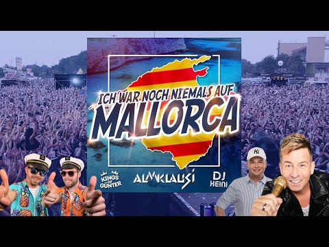Ich war noch niemals auf Mallorca - Almklausi & Kings of Günter & DJ Heini