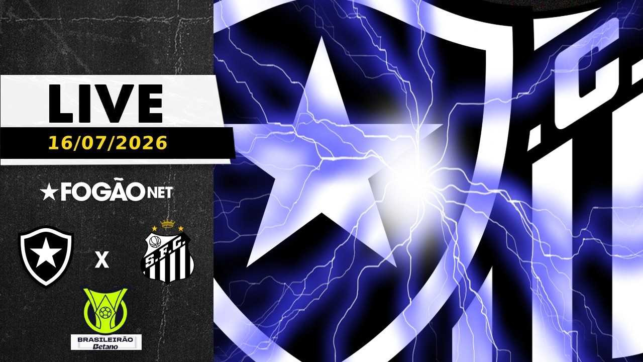 LIVE | Pré-jogo de Botafogo x Santos pela 19ª rodada do Campeonato Brasileiro 2026