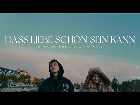 Revelle & Gregor Hägele - dass liebe schön sein kann
