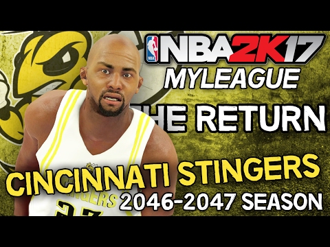 NBA 2K17 MyLEAGUE: Cincinnati Stingers (Season 31) - RETURN OF THE STING!
