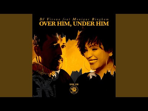 Over Him, Under Him (Afro Mix)