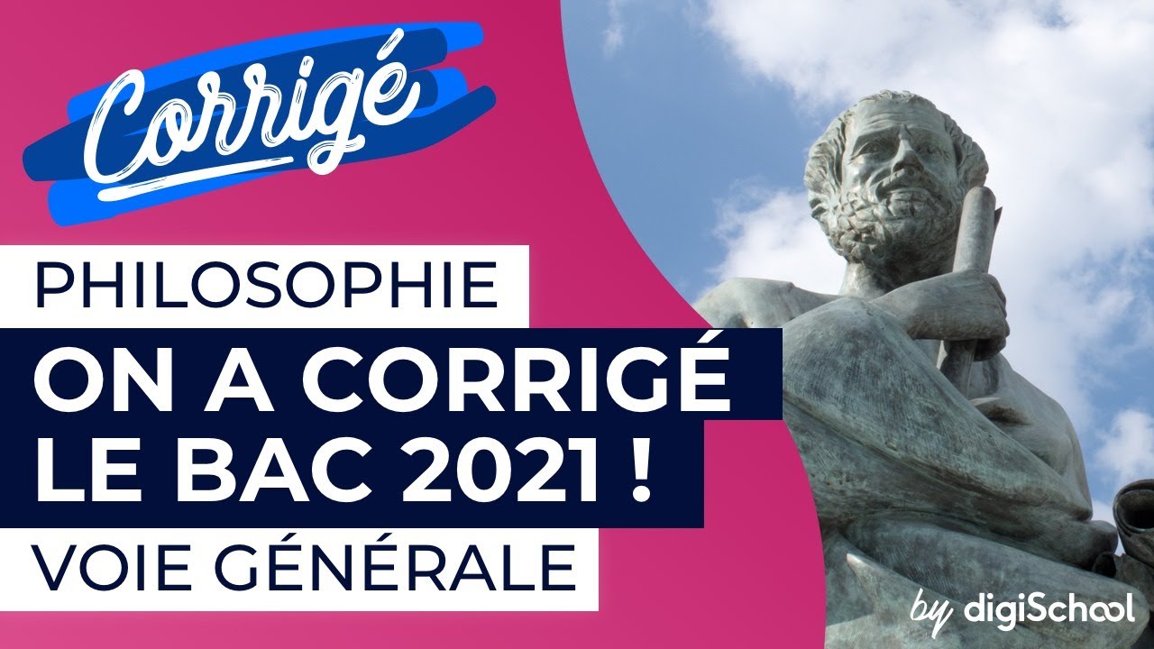 Philosophie 2021 : les sujets qui sont tombés au bac (corrigé pour la voie générale)