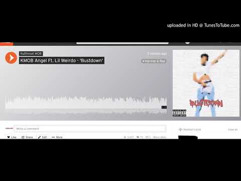 KMOB Angel Ft. Lil Weirdo - 'Bustdown' | *AUDIO*