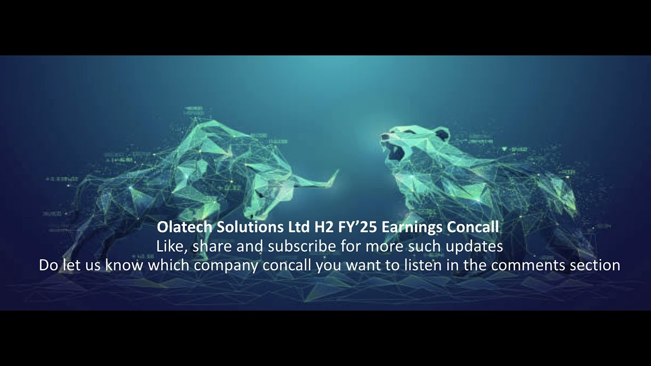 Olatech Solutions Ltd H2 FY’25 Earnings Concall