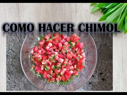 Como hacer Chimol.