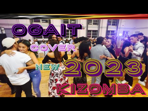 OGAIT//COVER//NEW//KIZOMBA//2023