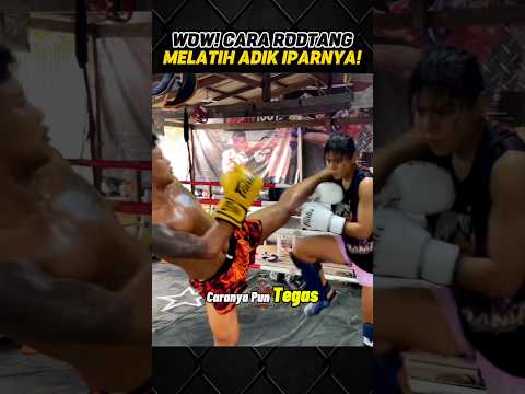 WOW! CARA RODTANG MELATIH ADIK IPARNYA! 🥊🔥#highlights #mma #muaythai #rodtang #fighter #shorts