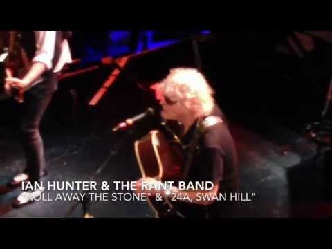 Ian Hunter & The Rant Band "Roll Away The Stone" & "24A, Swan Hill"