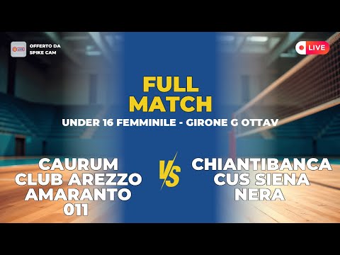 CAURUM CLUB AREZZO AMARANTO 011 vs CHIANTIBANCA CUS SIENA NERA | Under 16 Femminile - Girone G ottav