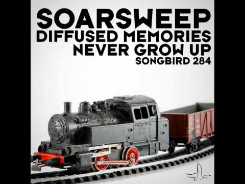 Soarsweep - Never Grow Up (Original Mix)