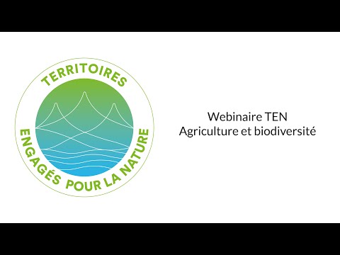 , title : 'Webinaire TEN – Agriculture et biodiversité'