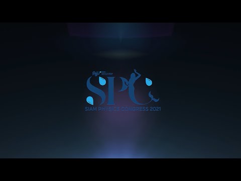 Welcome SPC 2021 | Siam Physics Congress 2021