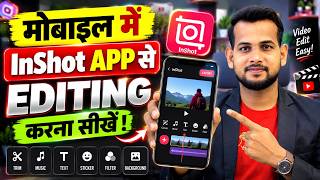 InShot App Se Video Editing Kaise Kare | Step-by-Step Tutorial 2026 ||