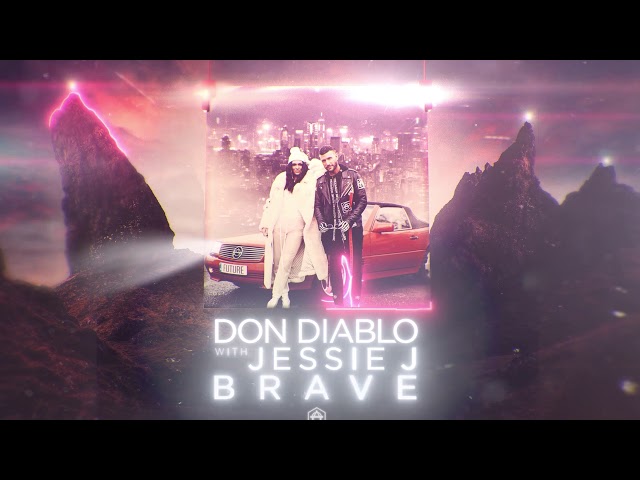 Don Diablo and Jessie J – Brave (Instrumental)