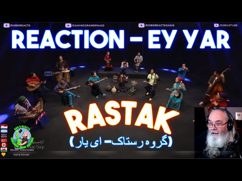 Rastak Reaction - Ey Yar - Iranian Folk Song from South of Iran (گروه رستاک- ای یار) - Requested