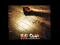 KID CUDI ft Mary J. Blige - Please don't play this song with lyrics