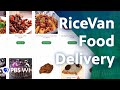 RiceVan: One-stop shop specialty food delivery - You Oughta Know (2022)