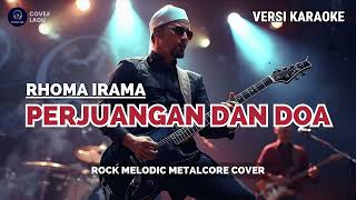 Download lagu 🎤🎵 Karaoke - Perjuangan dan Doa | Rhoma Irama (Versi Rock Melodic Metalcore) mp3 Download lagu 🎤🎵 Karaoke - Perjuangan dan Doa | Rhoma Irama (Versi Rock Melodic Metalcore) mp3
