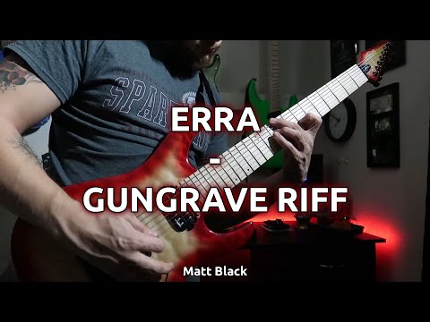 ERRA - Gungrave "That Riff" Guitar Cover | Matt Black