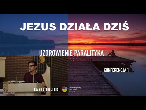 Uzdrowienie paralityka / Jezus działa dziś #1