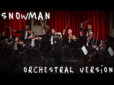 Sia - Snowman (Orchestral version)
