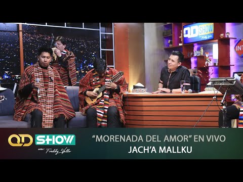 JACH’A MALLKU INTERPRETA EN VIVO "MORENADA DEL AMOR" EN EL QD SHOW