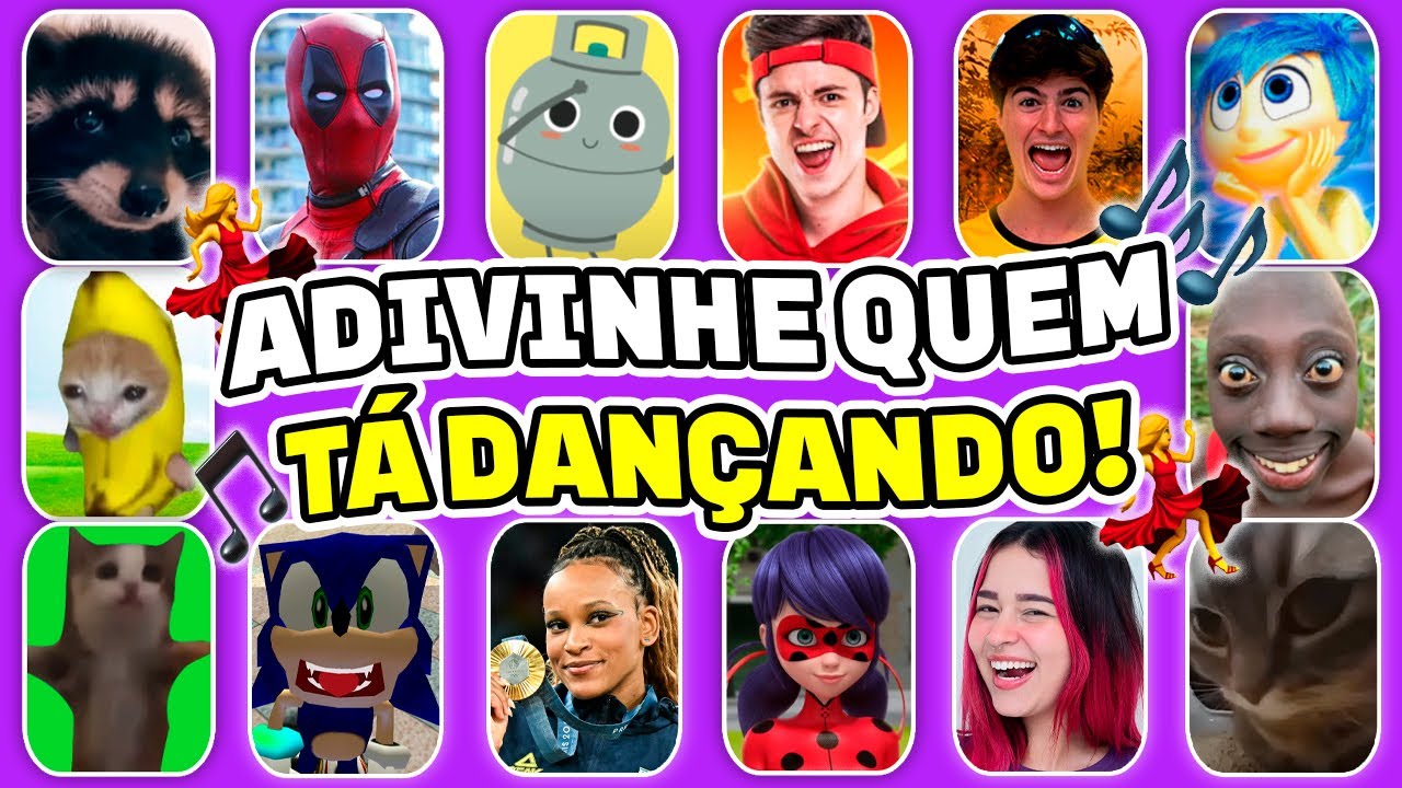 ADIVINHE QUEM TÁ DANÇANDO! 💃🎵 Ó U Gás, Katlenof, Sonic, Deadpool, Natan por Aí, Enaldinho,Banana Cat