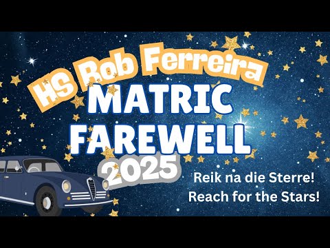 HS Rob Ferreira Matric Farewell 2025