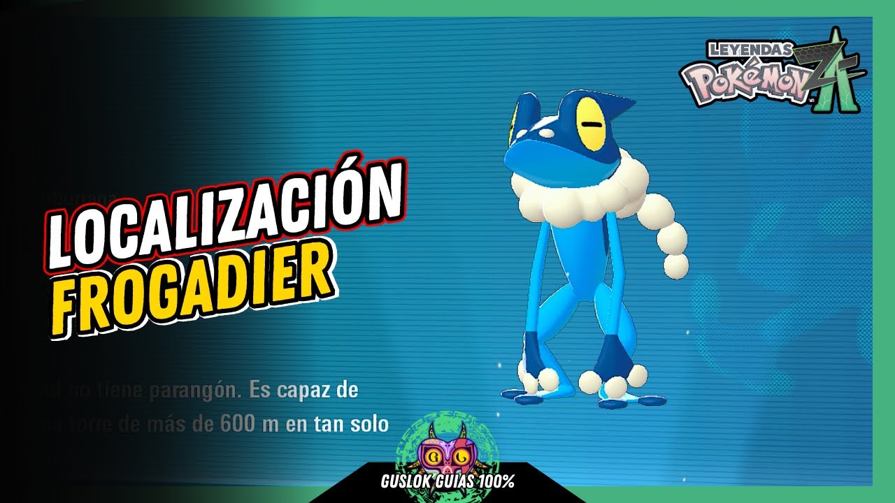 UBICACIÓN de FROGADIER | GUÍA 100% | 💯Leyendas Pokemon: Z-A🏆 UBICACIÓN de FROGADIER | GUÍA 100% | 💯Leyendas Pokemon: Z-A🏆