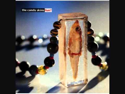 The Candyskins- It's a sign