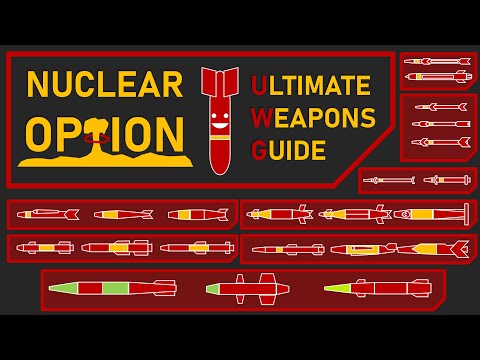 An Ultimate Weapons Guide for Nuclear Option