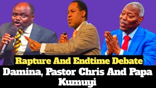 Rapture And End Time Debate: Dr Abel Damina, Pastor Chris And Pastor Kumuyi