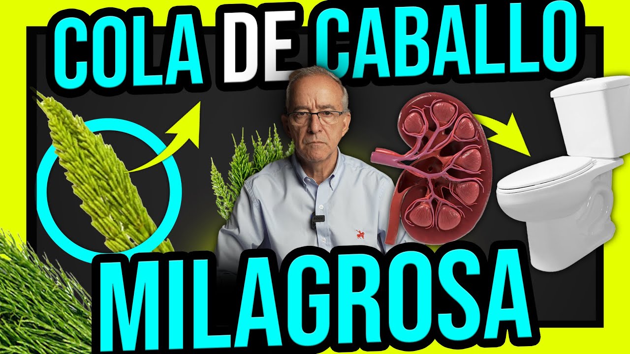 🌿 COLA DE CABALLO Potente Para ELIMINAR LIQUIDOS, DIURETICO NATURAL - Oswaldo Restrepo RSC