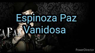 Espinoza Paz - Vanidosa (Letra)