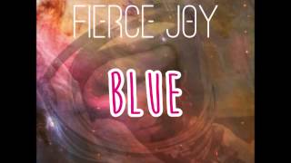 MATT SORUM'S FIERCE JOY - Blue
