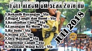 Download lagu FULL ALBUM OM SERA 2018 HD mp3