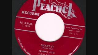 Johnny Otis - Shake It