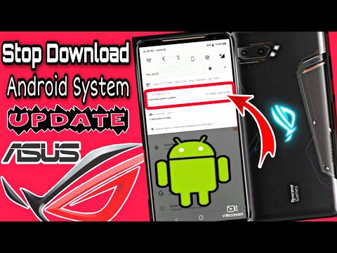 How to Stop Downloading Android System Update ASUS Phone | ASUS Zenfone System Update Stop #AsusRog3