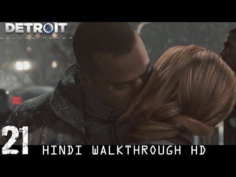 DETROIT BECOME HUMAN - Hindi - Walkthrough Gameplay Part 21 - BEST ENDING - (PS4 Pro)