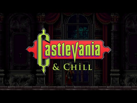 Castlevania & Chill I & II [60 mins of lofi vampire beats]
