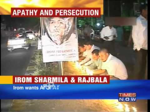Apathy and Persecution -- Irom Sharmila & Rajbala