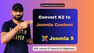 Download the video "#26 How to Migrate K2 to Joomla Content | Step-by-Step Guide for Joomla Users #joomla5 #joomla"