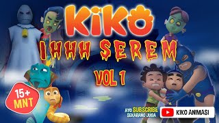 Download lagu IHHH SEREM VOL. 1 | 15  Menit | KIKO ANIMASI mp3
