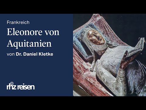 Frankreich - Eleonore von Aquitanien | rhz reisen