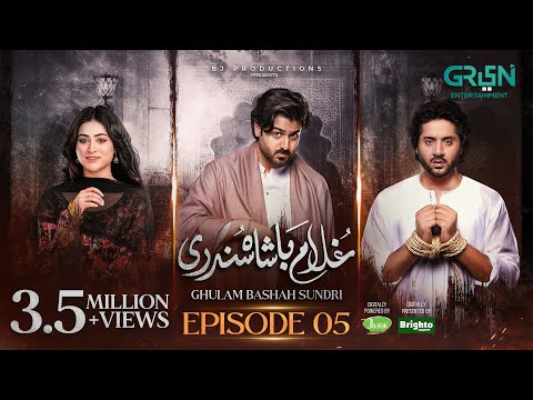Ghulam Bashah Sundri Ep 05 (Subtitle) 26th Jan 2026 | Digitally Brighto Paints & Jhalak Beauty Cream