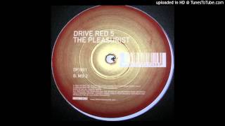 drive red 5 — the pleasurist (promomix b)