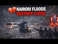 Shocking VIDEO Of Nairobi Floods DESTROYING Kenyans And Cars Goes Viral