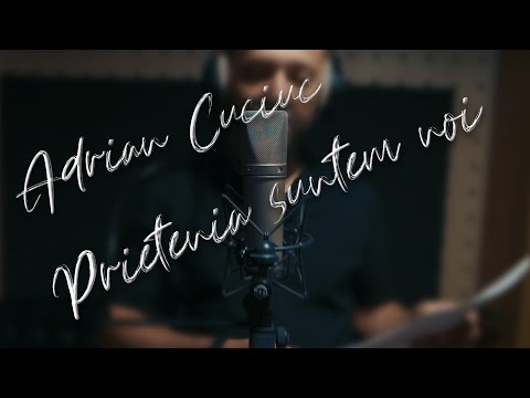 Adrian Cuciuc  -  Prietenia suntem noi (Official video)
