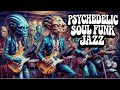 Feel the Groove! Hour of Alien Psychedelic Soul Funk Jazz Bliss!