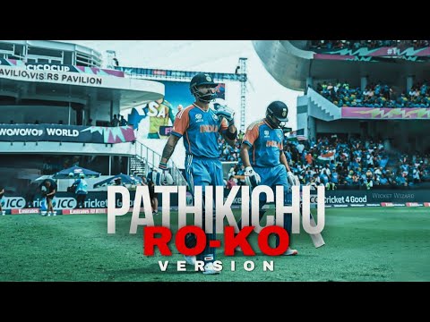 Ro - Ko 💙🔥 | Pathikichu Version | Virat Kohli - Rohit Sharma | Whatsapp Status - Edit